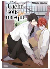 Caché sous son masque Tome 4