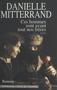 Ces hommes sont avant tout nos frères