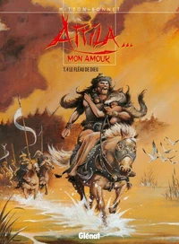 Attila mon amour T04 : Le Fléau de Dieu