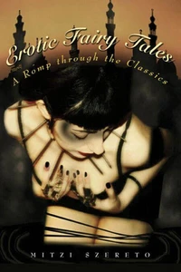 Erotic Fairy Tales: A Romp Through the Classics