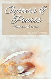  Mitzi Szereto - Oysters and Pearls: Collected Stories.