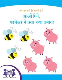 क्या तुम इसे ढूँढ़ सकते हो? आओ गिनें, परमेश्वर ने क्या-क्या बनाया
