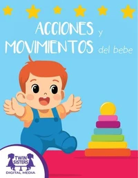 Acciones y Movimientos del Bebé