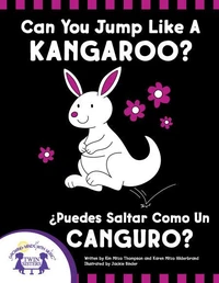 Can You Jump Like a Kangaroo / ¿Puedes Saltar Como Un Canguro?