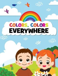 Colors, Colors Everywhere