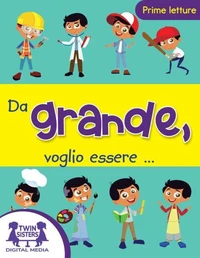 Da Grande Voglio Essere. . .