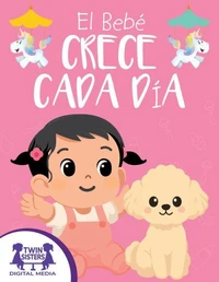 El Bebé Crece Cada Día
