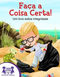 Faça a Coisa Certa!