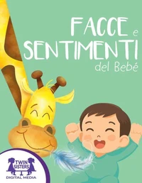 Facce e Sentimenti del Bebè