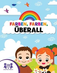Farben, Farben überall