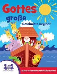 Gottes große  Geschichte beginnt