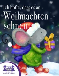 Ich hoffe, dass es an Weihnachten schneit