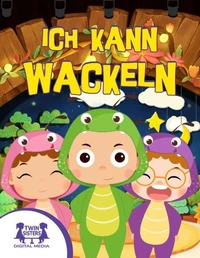 Ich Kann Wackeln