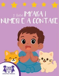 Il Bebè Impara i Numeri e a Contare