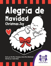 La Alegría de la Navidad / Christmas Joy