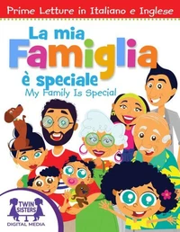 La Mia Famiglia È Speciale / My Family Is Special