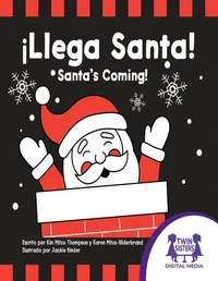 ¡Llega Santa! / Santa's Coming!