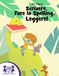 Mi Piace Scrivere, Fare lo Spelling e Leggere