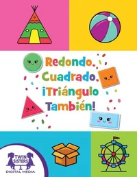Redondo, Cuadrado, ¡Triángulo También!