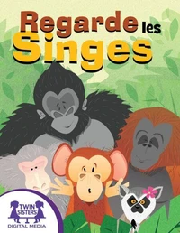 Regarde les Singes