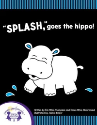 "Splash," Goes The Hippo!