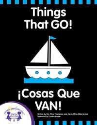 Things That GO! / ¡Cosas Que Van!