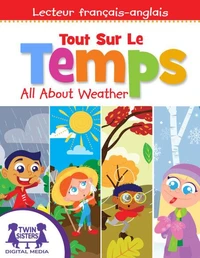 Tout Sur Le Temps / All About Weather