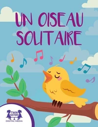 Un Oiseau Solitaire