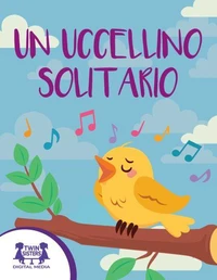 Un Uccellino Solitario