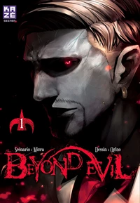 Beyond evil Tome 1