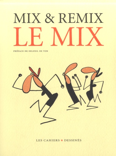  Mix & Remix - Le mix.