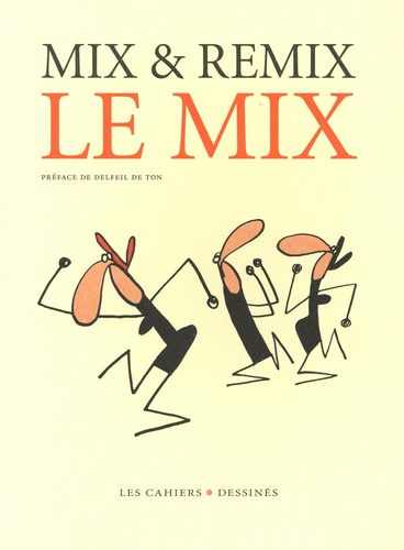  Mix & Remix - Le mix.