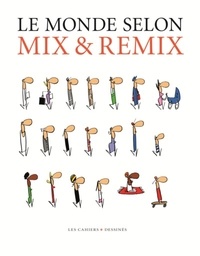  Mix & Remix - Le monde selon Mix & Remix.