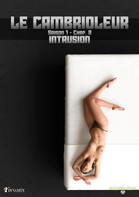 Le Cambrioleur Saison 1 Chapitre 2 - Intrusion