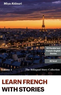 Learn French with Stories Volume 1