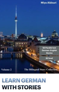 Learn German with Stories Volume 2