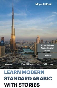 Learn Modern Standard Arabic with Stories Volume 1