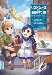 Ascendance of a Bookworm Part I