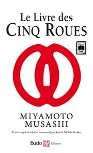 Miyamoto Musashi - Le livre des Cinq Roues.