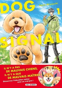 Dog Signal Tome 1
