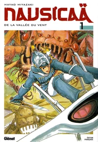Nausicaä de la vallée du vent Tome 1