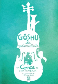 Gôshu le violoncelliste