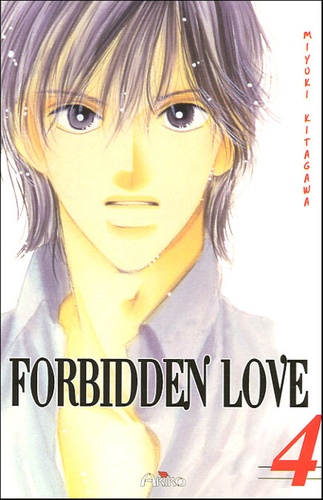 Miyuki Kitagawa - Forbidden Love Tome 4 : .