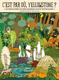 C'est par où, Yellowstone ?