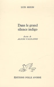 Dans le grand silence indigo