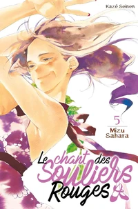 Le chant des souliers rouges Tome 5