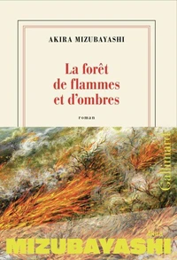 La forêt de flammes et d'ombres