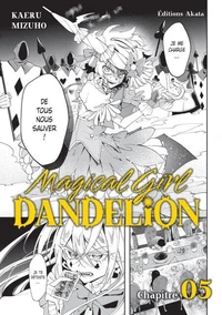 Magical Girl Dandelion - Chapitre 5 (VF)