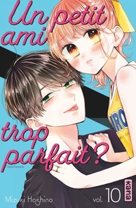 Un petit ami trop parfait ? Tome 10