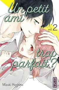 Un petit ami trop parfait ? Tome 2
